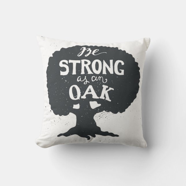 Coussin Soyez fort comme chêne (Recto)