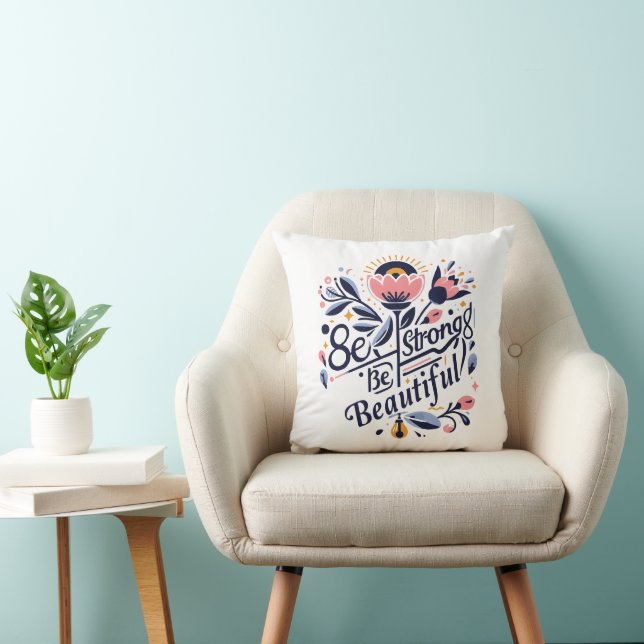 Coussin Soyez Fort Soyez Beau (Chaise)