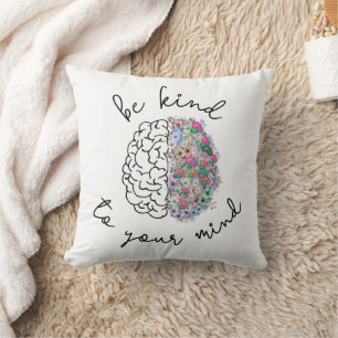 Coussin Soyez Gentil À Votre Esprit Floral Cerveau Santé M
