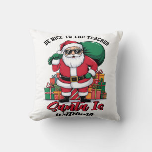 Coussin Soyez gentil avec l'enseignant le Père Noël regard