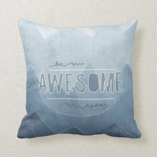 Coussin Soyez impressionnant aujourd'hui