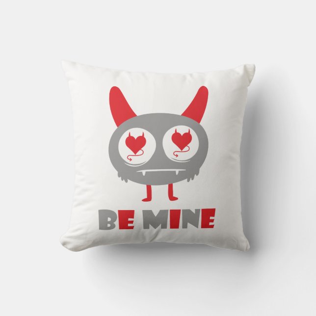 Coussin Soyez le monstre amoureux des mines (Recto)