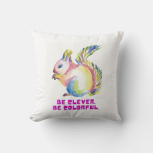 Coussin Soyez malin. Soyez coloré - Écureuil à l'aquarelle