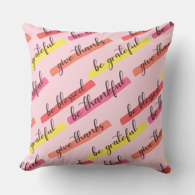 Coussin Soyez reconnaissant et béni - Inspirationnel rose (Recto)