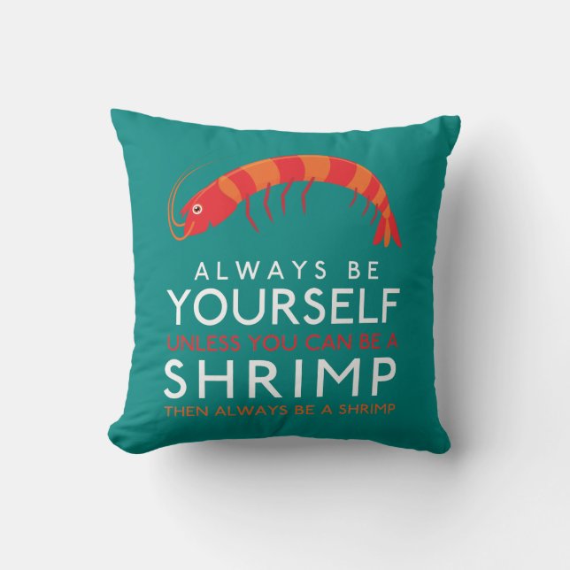 Coussin Soyez Toujours Vous-Même À Moins Que Vous Ne Puiss (Recto)