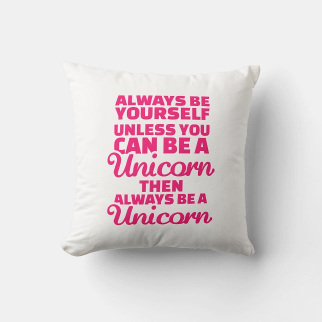 Coussin Soyez toujours vous-même à moins que vous puissiez (Recto)