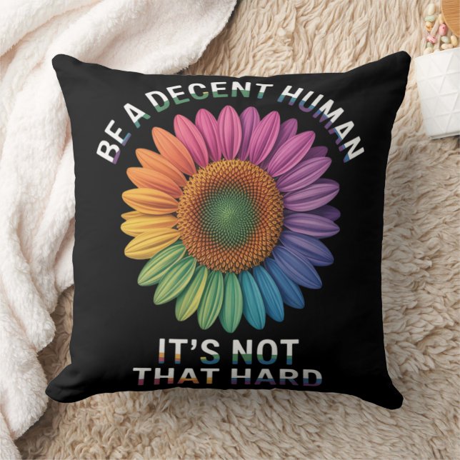 Coussin Soyez un humain décent, ce n'est pas si dur (Couverture)