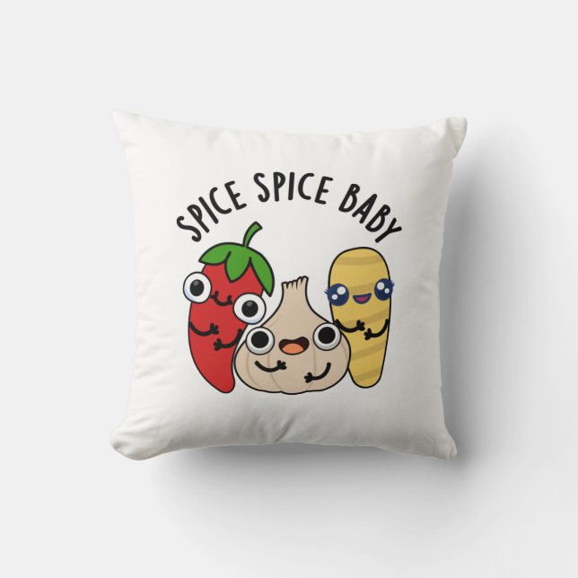 Coussin Spice Spice Baby Funny Food Pun (Recto)
