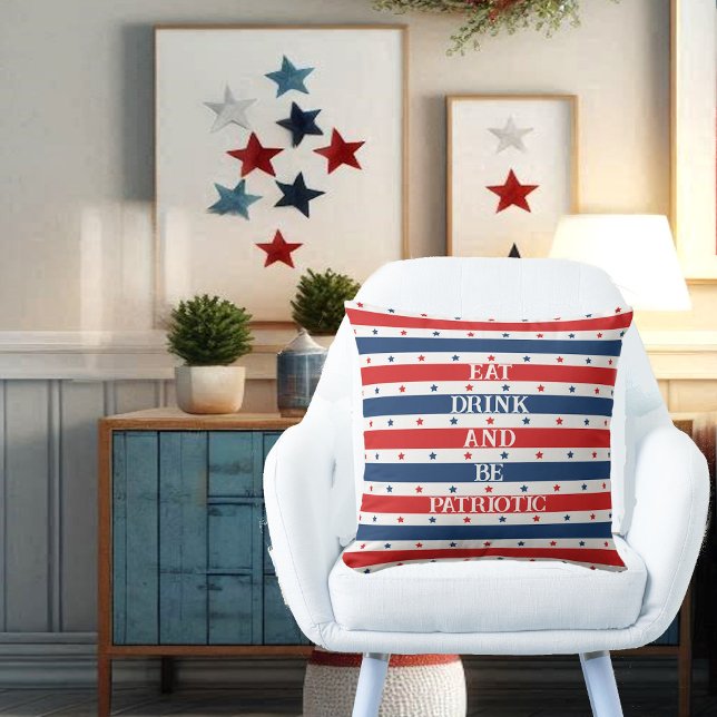 Coussin Stars & Stripes 4 Juillet Manger Boire et être pat (Stars & Stripes 4th July Eat Drink & Be Patriotic Throw Pillow)