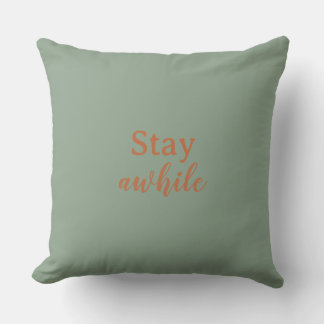 Coussin Stay Awhile Sage Warm Sand Terracotta Typography
