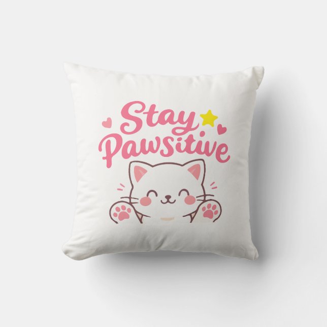 Coussin Stay Pawsitive – Cute Cat Motivational Quote Desig (Recto)