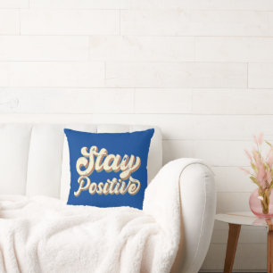 Coussin STAY POSITIVE drôle 70's typographie design rétro