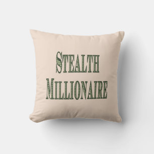 Coussin Stealth Millionaire