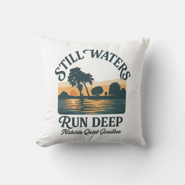 Coussin Still Waters Run Deep – Nature Landscape (Recto)