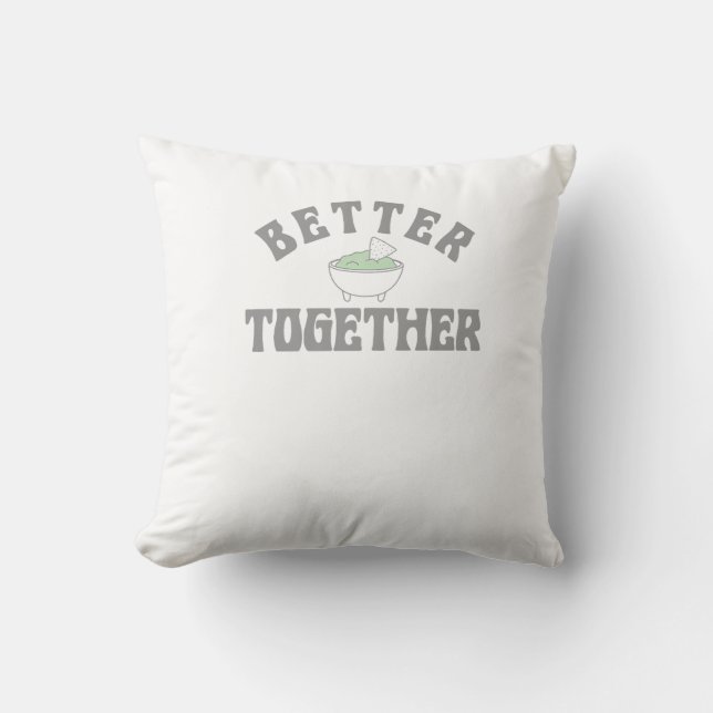 Coussin Style graphique du texte Chips Guac Food Better To (Recto)