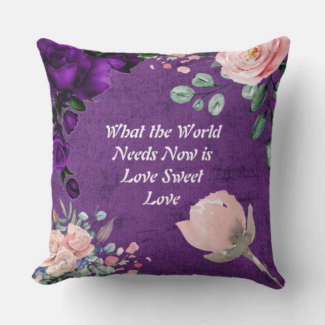 Coussin Suède pourpre Ce dont le monde a besoin maintenant (Recto)