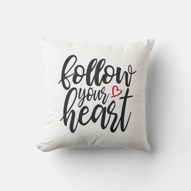 Coussin Suivez la citation de votre coeur Valentin| Lancer (Recto)