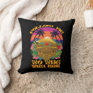 Coussin Suivez-moi au bar Tiki Party Luau hawaïen 