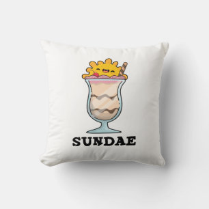 Coussin Sundae Funny Sunday Glace Cream Pun