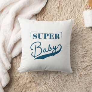 Coussin Super bébé