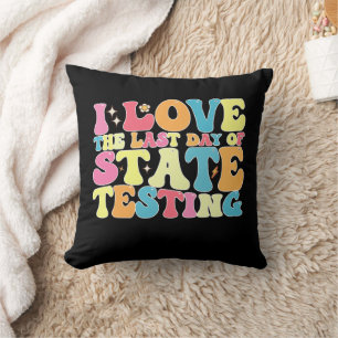 Coussin Super J'Aime Le Dernier Jour De Test D'État
