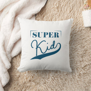 Coussin Super Kid