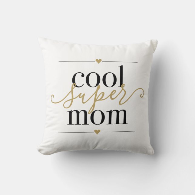Coussin Super Maman Cool Moderne Élégante Noir et Or (Recto)