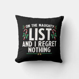 Coussin Sur la liste vilains et je ne regrette rien Xmas