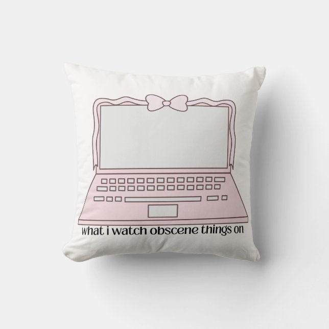 Coussin Sur quoi je regarde des choses obscènes sur le des (Recto)