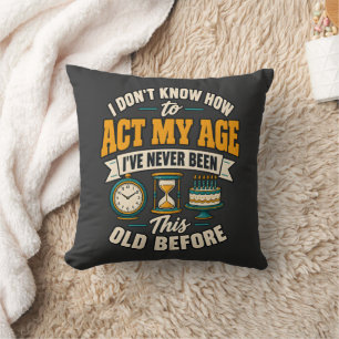 Coussin T-shirt drôle d'anniversaire pour mon âge