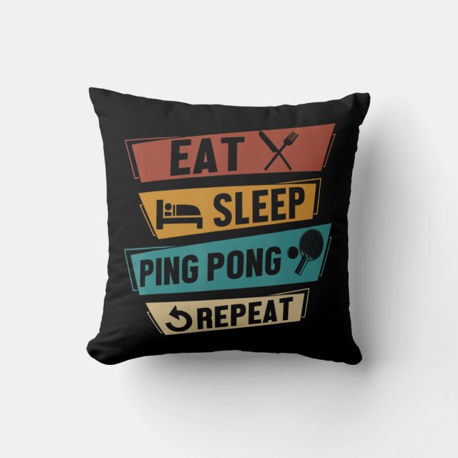 Coussin Table Tennis Lover Manger Sleep Ping Pong Répéter (Recto)
