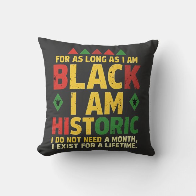 Coussin Tant que je suis Noir, je suis Historique (Recto)