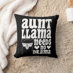 Coussin Tante Llama N'A Pas Besoin De Drama Tante Annivers