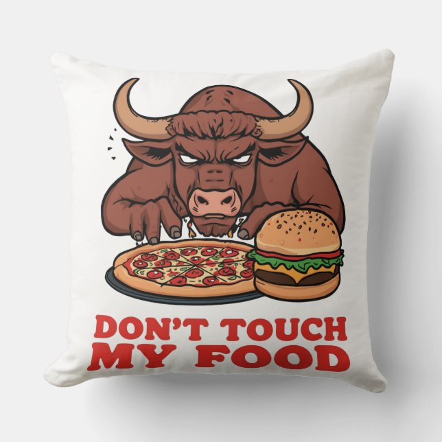 Coussin Taureau N'Touchez Pas À Ma Nourriture Drôle Graphi (Recto)