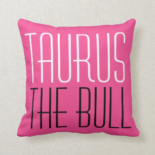 Coussin Taurus La typographie Bull Initiales Zodiac Pink
