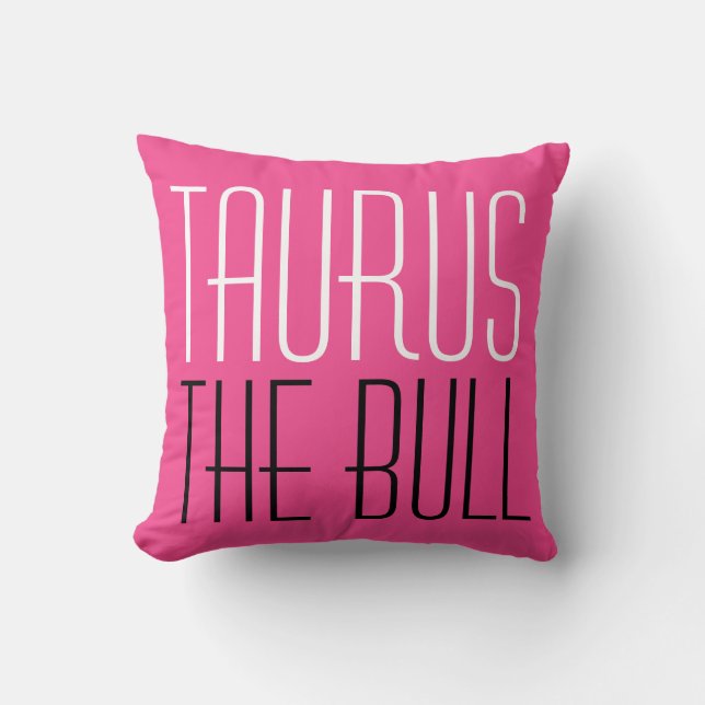 Coussin Taurus La typographie Bull Initiales Zodiac rose (Recto)