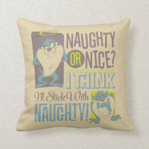 Coussin TAZ™ - Naughty ou Nice ?