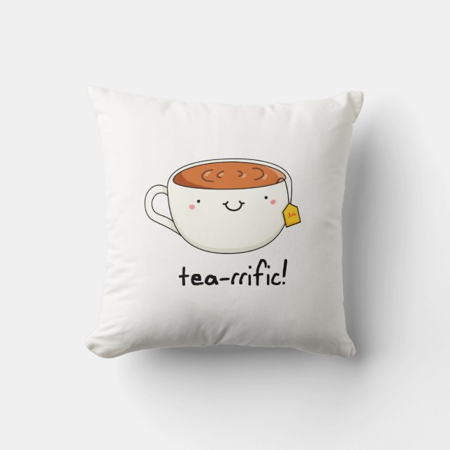 Coussin Tea-rrific Funny Cup De Thé Pun (Recto)