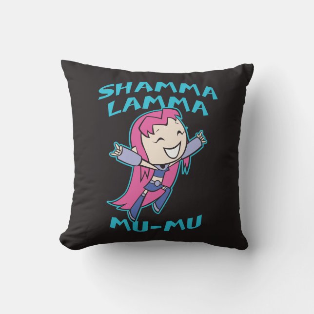 Coussin Teen Titans Go ! | Starfire "Shamma Lamma Mu-Mu" (Recto)