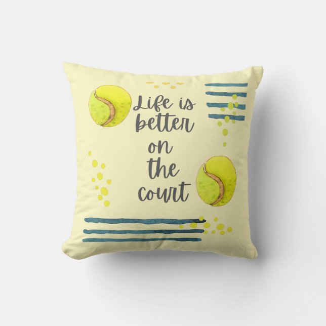 Coussin Tennis Life est meilleur sur la aquarelle de court (Recto)
