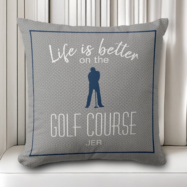 Coussin Terrain de golf La vie de golf est meilleure Gris  (Golf Course Golfing Life is Better Custom Gray Throw Pillow)