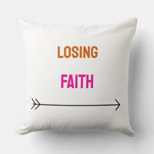 Coussin Texte de perte de foi coloré