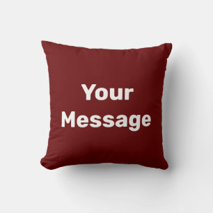 Coussin Texte simple rouge foncé et blanc Votre message