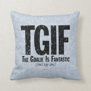 Coussin TGIF : Le gardien de but est fantastique