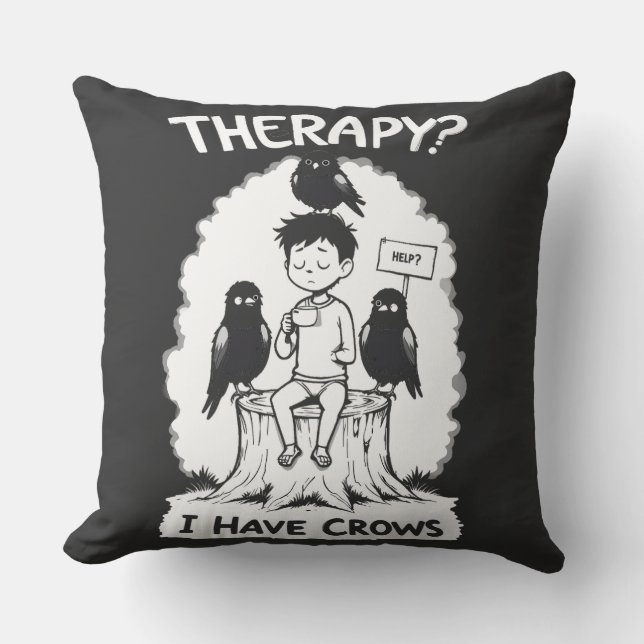 Coussin Thérapie ? J'Ai Des Corneilles (Recto)