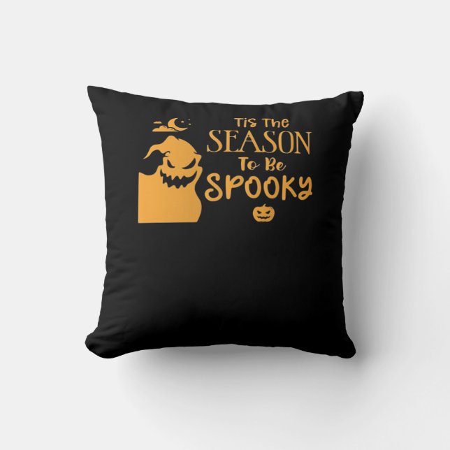 Coussin Tis The Season To Spooky Halloween Sarcastic Funny (Recto)
