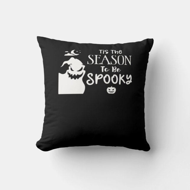 Coussin Tis The Season To Spooky Halloween Sarcastic Funny (Recto)