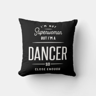 Coussin Titre du poste de danseur Cadeau