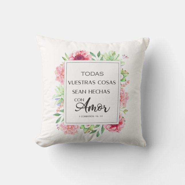 Coussin Todas vuestras cosas sean hechas con amor (Recto)