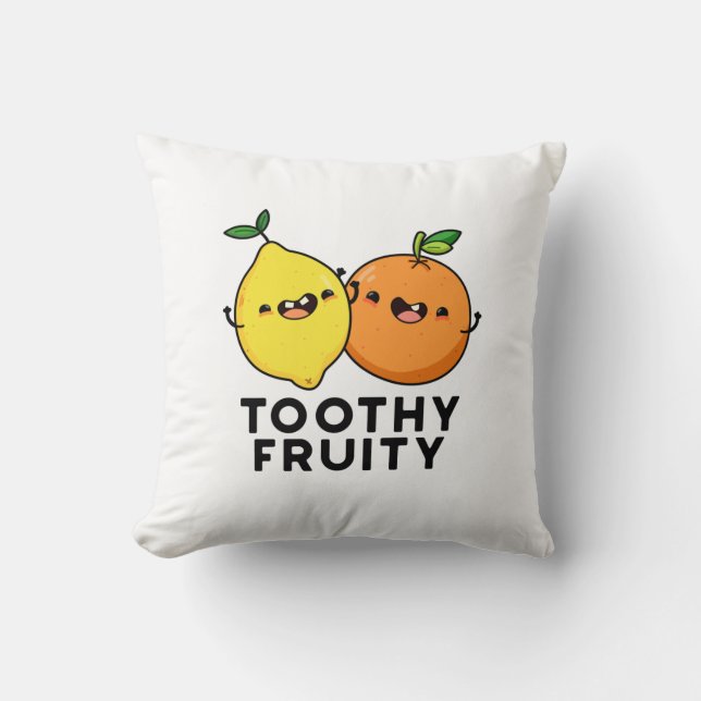 Coussin Toothy Fruity Funny Fruit Pun (Recto)